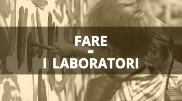 Fare - I Laboratori